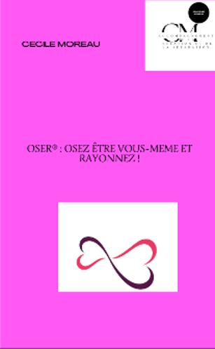 Couverture oser osez etre vous meme et rayonnez 1